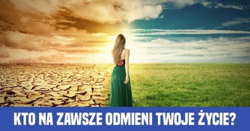kto-odmieni-twoje-zycie-na-zawsze